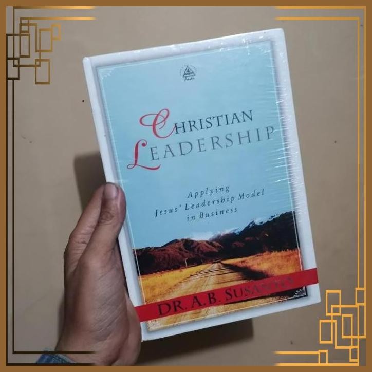 

[ADG] Christian Leadership Dr ab Susanto ORIGINAL