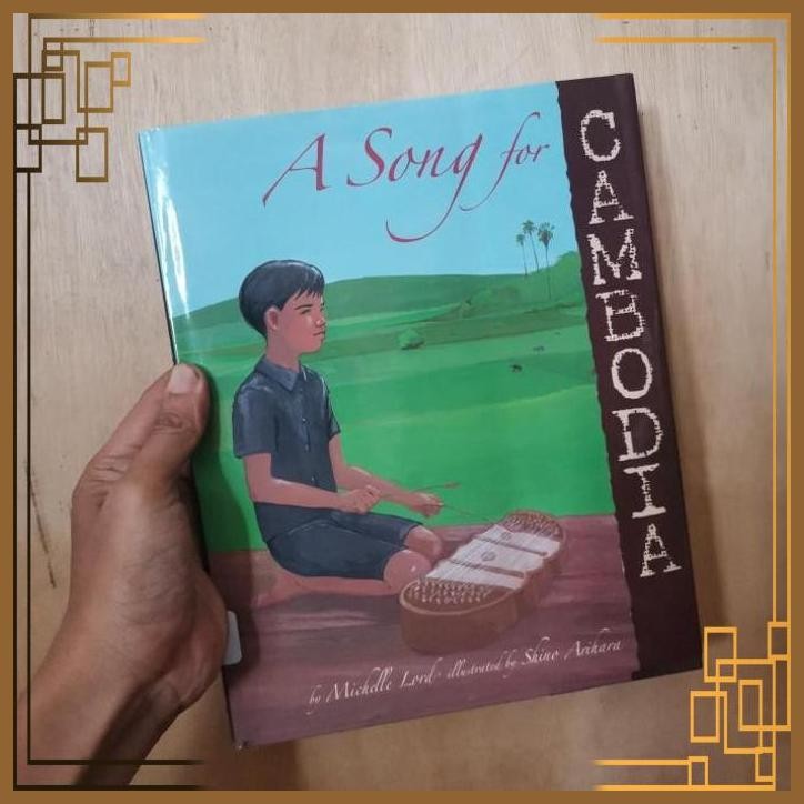 

[ADG] Buku Cerita Import A song for Cambodia by Michelle lord