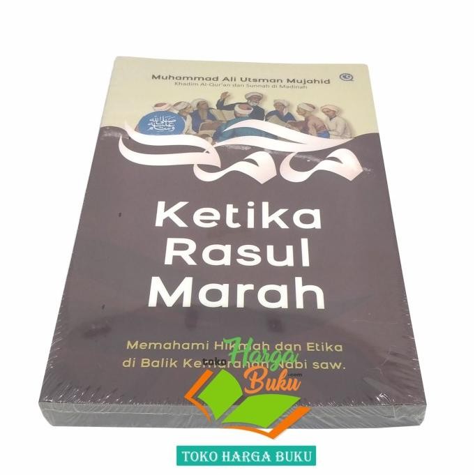

Promo Ketika Rasul Marah Etika Di Balik Kemarahan Nabi Muhammad Penerbit Qaf