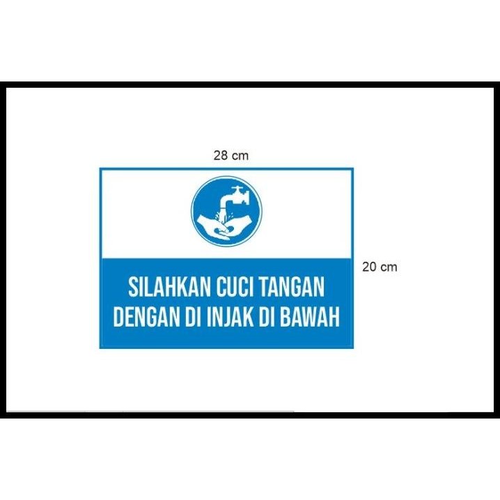 

TERMURAH STIKER VINYL SILAKAN CUCI TANGAN INJAK DI BAWAH SAFETY HIMBAUAN COVID !!