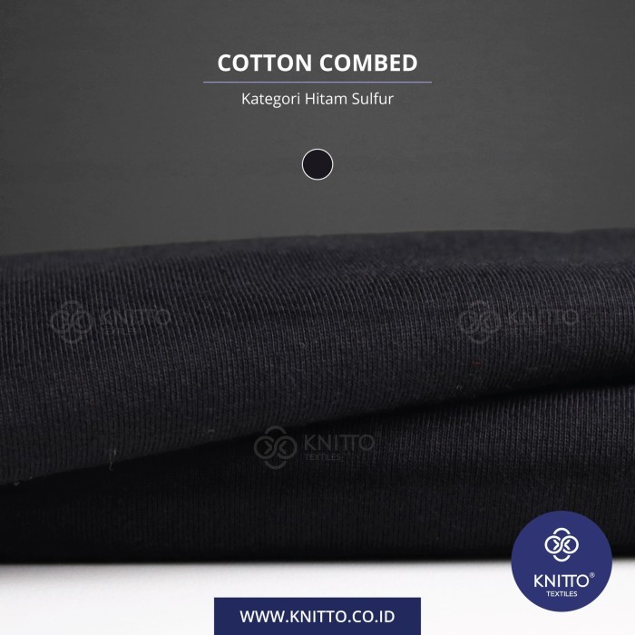 Bahan Bahan Kaos Kain Cotton Combed 30S Kategori Warna Hitam Sulfur + Rib