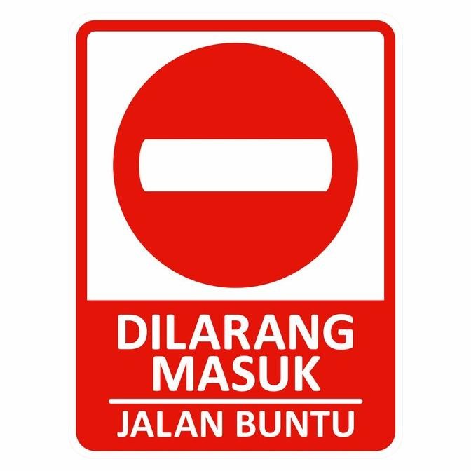 

SUPER MURAH Rambu Plang Jalan Buntu 45cm x 60cm Plat Alumunium Elegan KGS