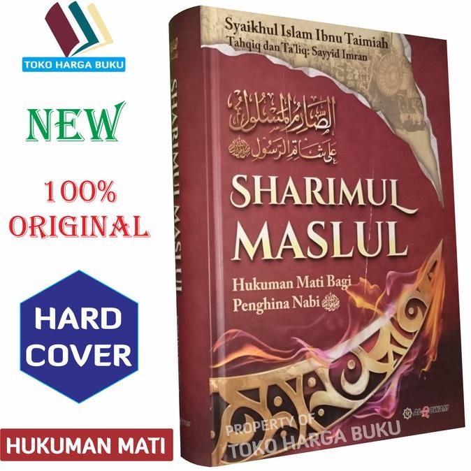 

Sharimul Maslul Hukuman Mati Bagi Penghina Nabi - Penerbit Al-Qowam