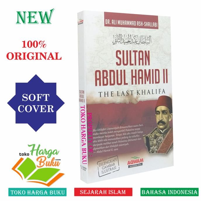 

Sultan Abdul Hamid II The Last Khalifa ORIGINAL - Aqwam