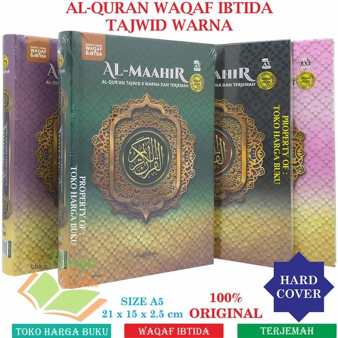 

Al-Quran Al-Maahir A5 HC Mushaf Waqaf Ibtida Tajwid 8 Warna Terjemah