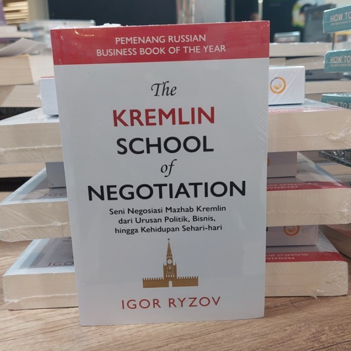 

Buku The Kremlin School Of Negotiation Negosiasi Mazhab By Igor Ryzov