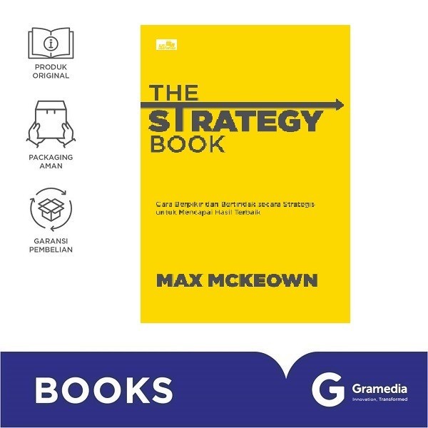 

Gramedia Buku The Strategy Book: Cara Berpikir dan Bertindak secara Strategis untuk Mencapai Hasil