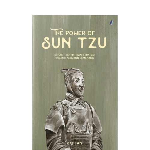 

Buku The Power Of Sun Tzu Prinsip Taktik dan Strategi Menjadi Seorang