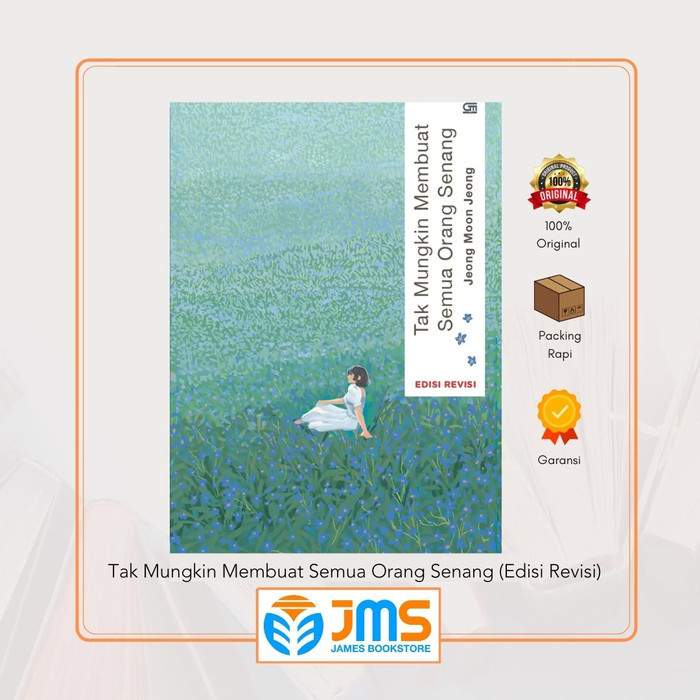 

Buku Tak Mungkin Membuat Semua Orang Senang (Edisi Revisi)