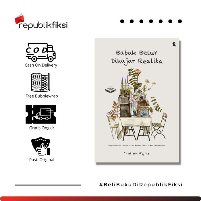 

Buku Babak Belur Dihajar Realita - Pikiran Fajar - Gradien Mediatama