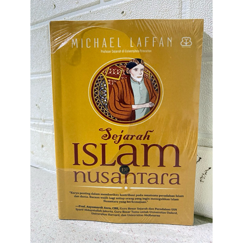

SEJARAH ISLAM DI NUSANTARA - MICHAEL LAFFAN