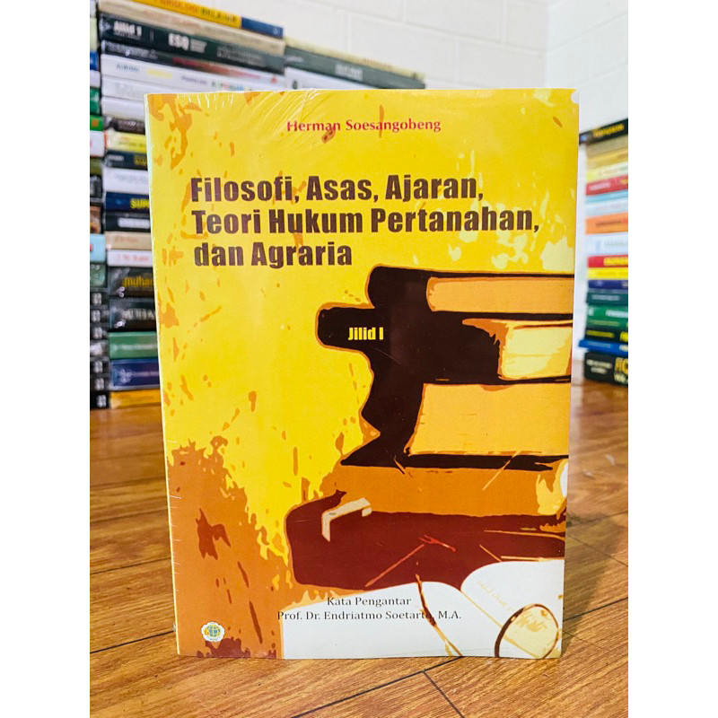 

T.B.S.I. Buku Filosofi Asas Ajaran Teori Hukum Pertanahan dan Agraria Jilid 1 - Herman Soesangobeng