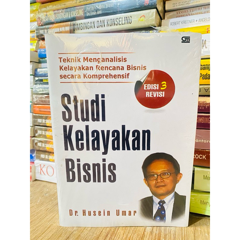 

T.B.S.I. BUKU STUDI KELAYAKAN BISNIS EDISI 3 REVISI - HUSEIN UMAR