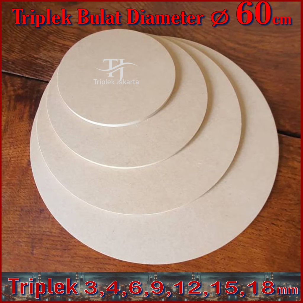 Triplek Bulat Diameter Lingkaran 60 cm  | Tebal 3 s/d 35mm | Triplek Bundar Dia 60cm