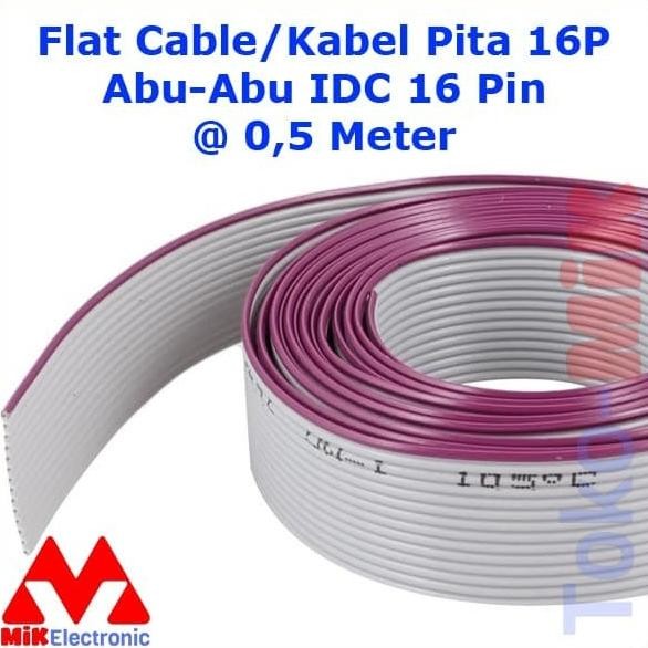Terbaru FLAT CABLE / KABEL PITA 16P ABU - ABU IDC 16 PIN @ 0,5 METER tokmi99 Juara
