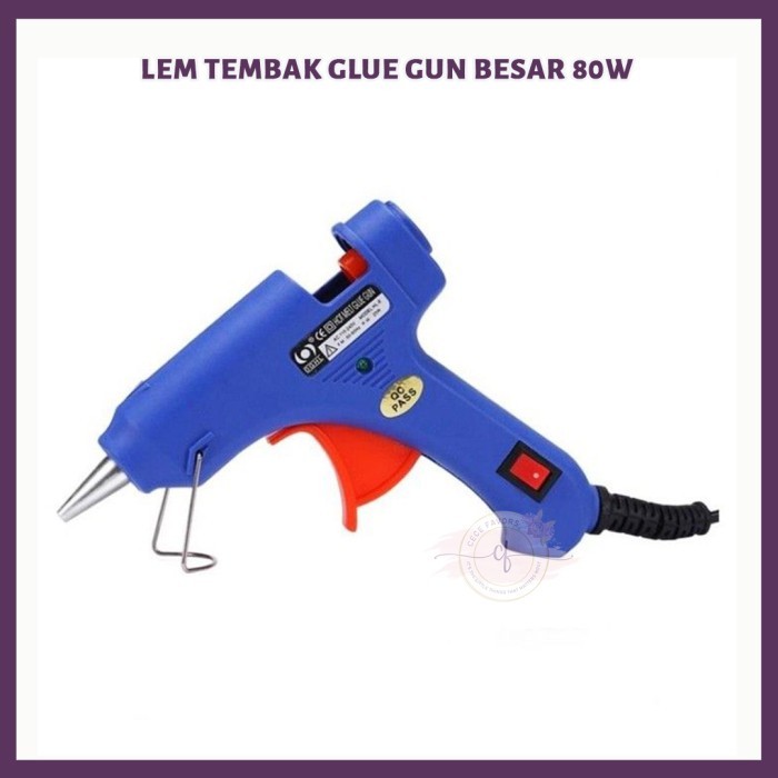 ;&;&;&;&] Lem Tembak Glue Gun Besar 80W