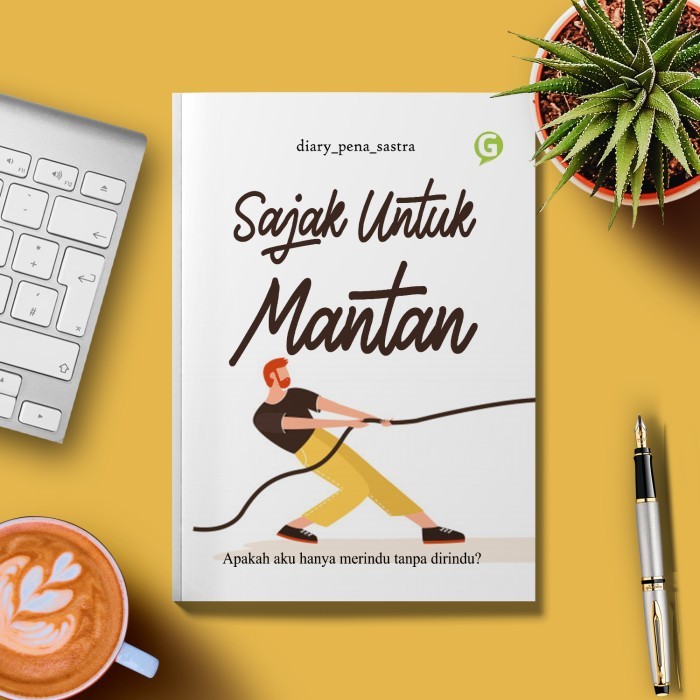 

Sajak Untuk Mantan
