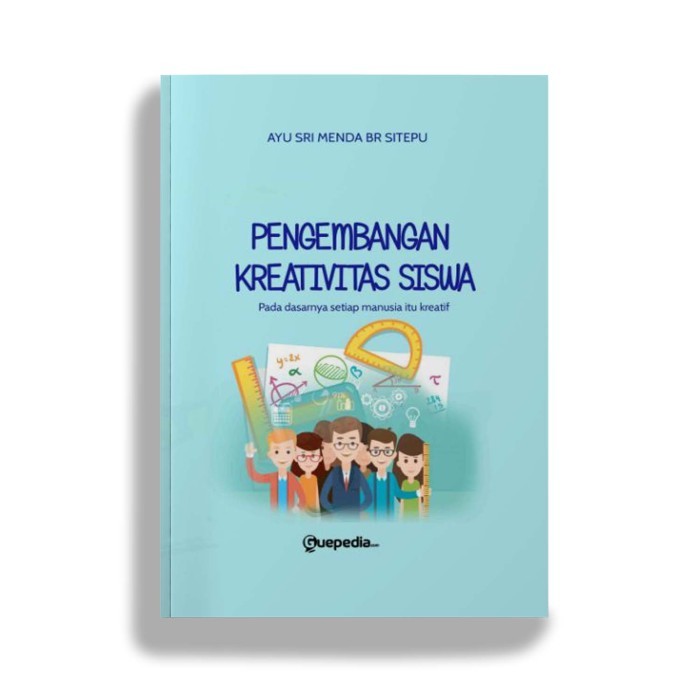 

Pengembangan Kreativitas Siswa