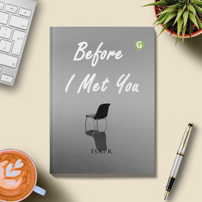 

Before I Met You