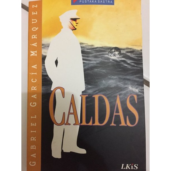 LKiS-Pustaka Sastra - Caldas  - Gabriel Garcia Marquez Rizadini