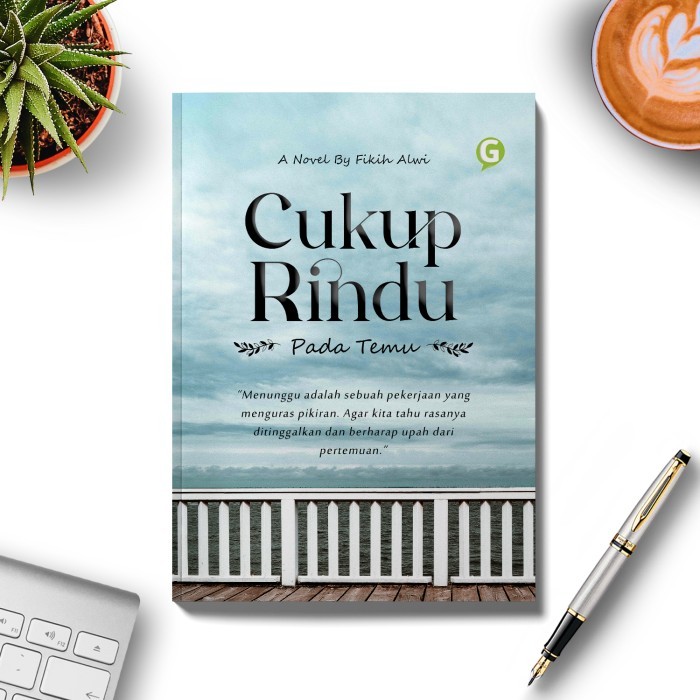 

Buku Novel Cukup Rindu Pada Temu Guepedia