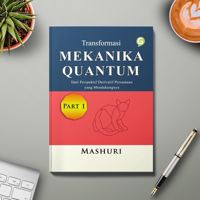 

Transformasi Mekanika Quantum Part 1