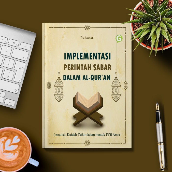 

Implementasi Perintah Sabar Dalam Al-QurAn