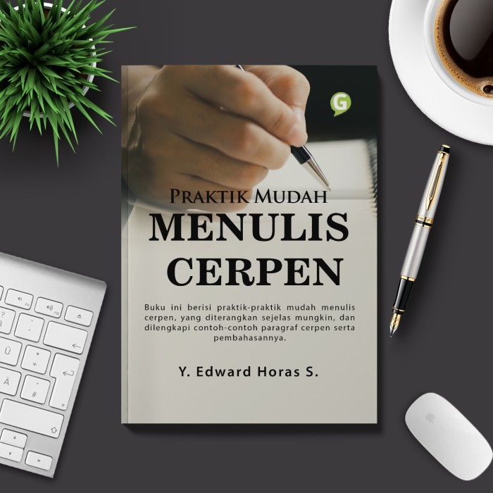 

Buku Self Improvement Praktik Mudah Menulis Cerpen Guepedia