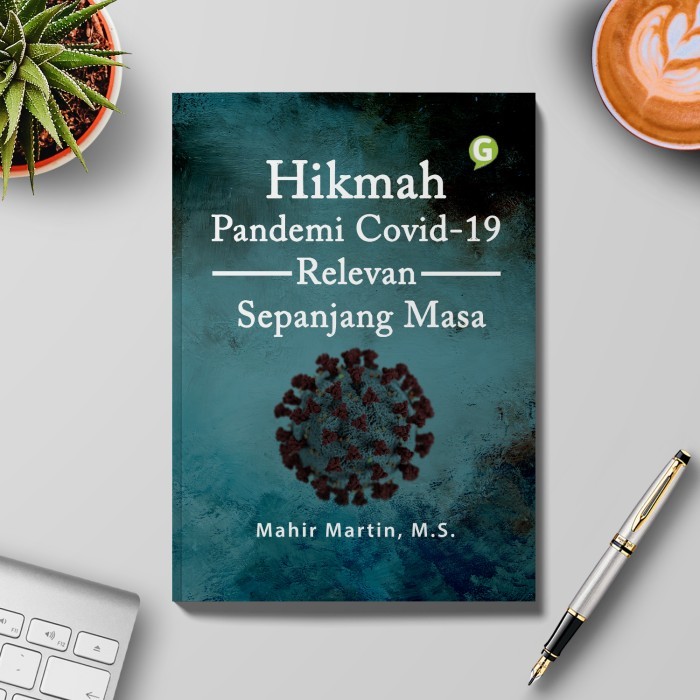 

Buku Hikmah Pandemi Covid-19 Relevan Sepanjang Masa Guepedia