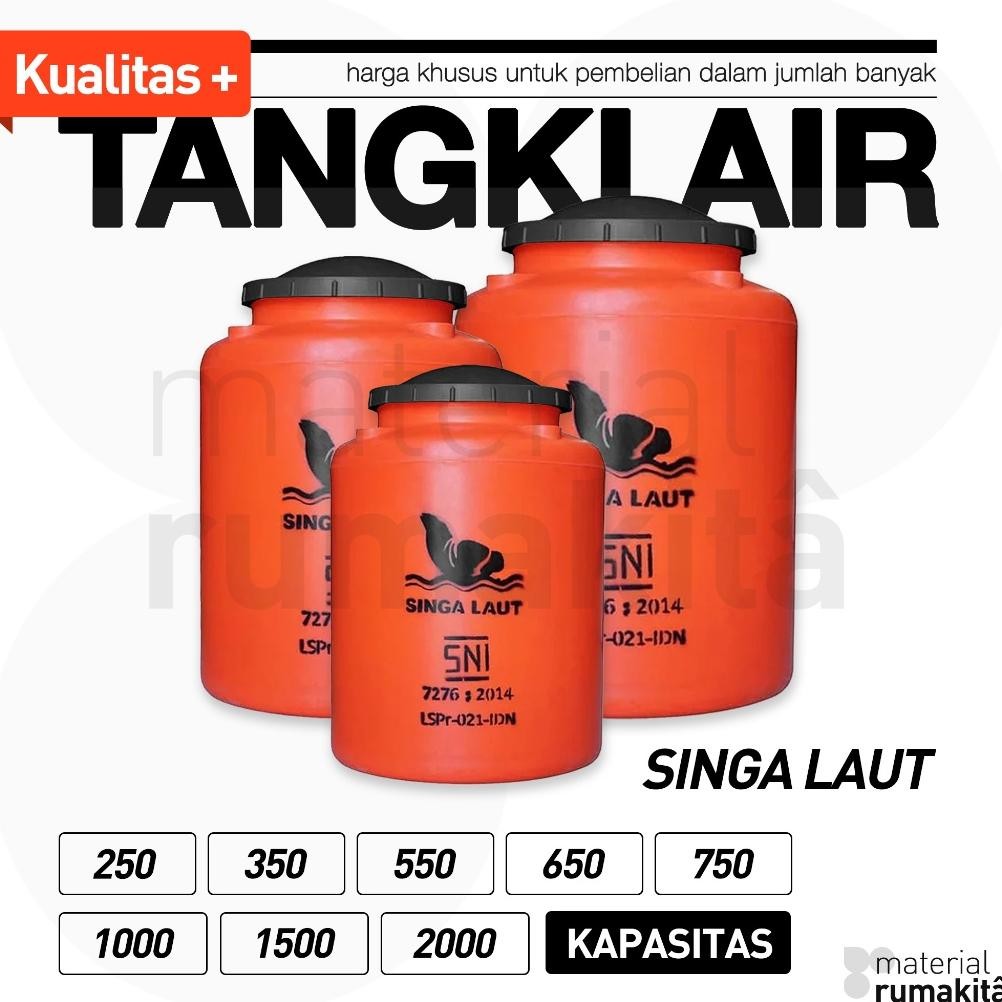 Ready Tandon Air / Toren air / Tangki Air SINGA LAUT - 250 350 550 650 750 1000 1500 2000 Liter