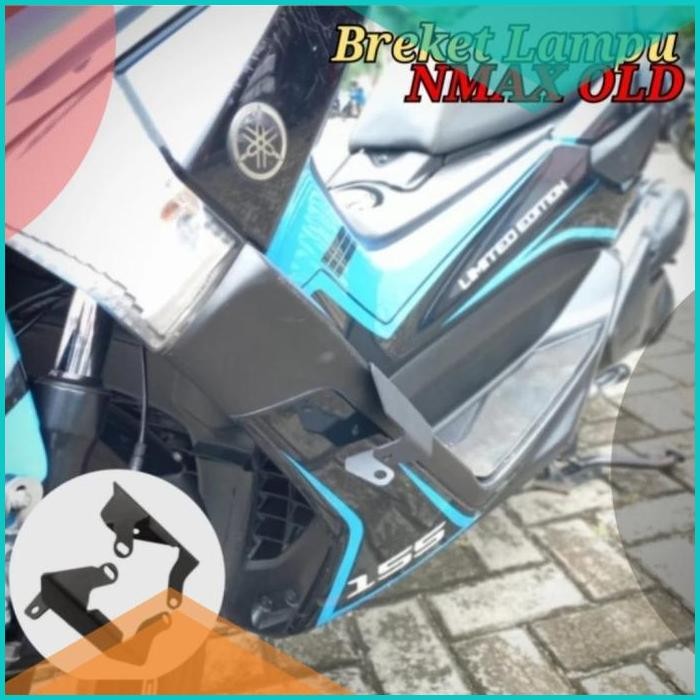 BREKET DUDUKAN LAMPU TEMBAK FOGLAMP NMAX OLD NMAX LAMA 2015 - 2019 07D