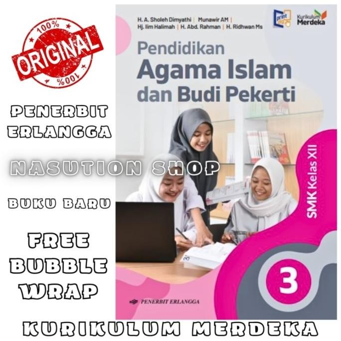 

BISA FAKTUR Buku Agama Islam Kelas 3 / XII 12 SMK Erlangga Kurikulum Merdeka ORI BERMUTU