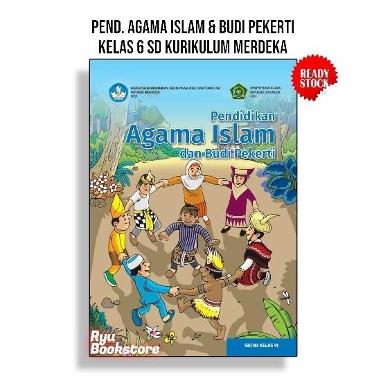 

HOT PROMO Buku Siswa Agama Islam Kls.6/VI SD/Mi Kur.Merdeka - Kemendikbud TERJAMIN