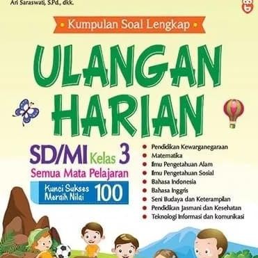 

PREMIUM Kumpulan Soal Lengkap Ulangan Harian SD/MI Kelas 3 FREE ONGKIR