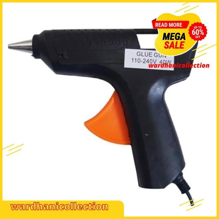 

[SEDANG] PISTOL LEM TEMBAK 40W / GLUE GUN 40 W ALAT PEMANAS LEM BAKAR BEBAS ONGKIR !!