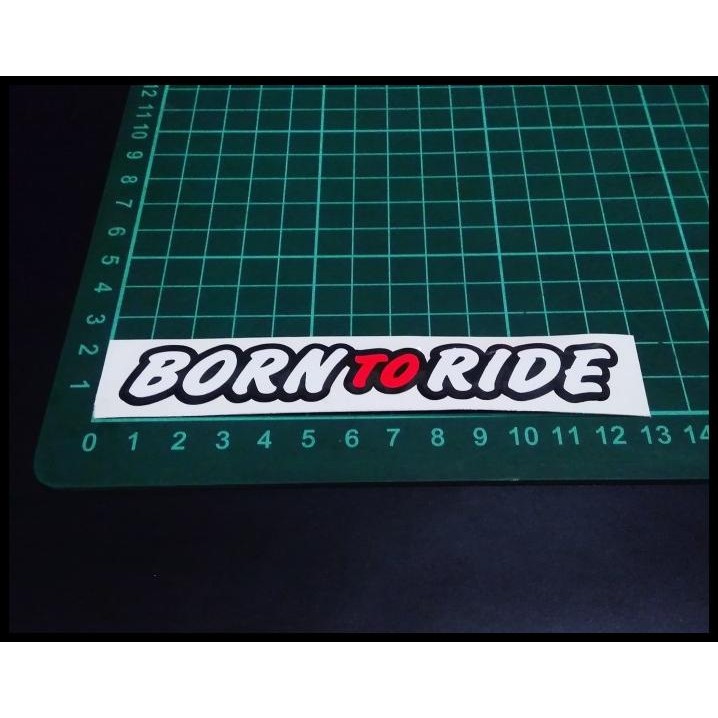 

TERBARU CUTTING STICKER BORN TO RIDE MERAH FLUO 13X2CM !!!!!!