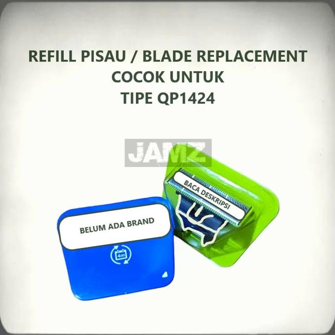 

Berkualitas Refill Pisau / Razor / Blade Replacement for QP1424 QP210 QP220