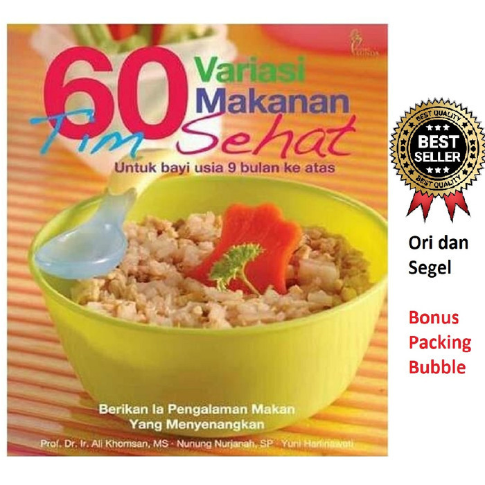 

Buku MPASI 60 Variasi Makanan Tim Sehat Bayi 9 bulan Anak Makan