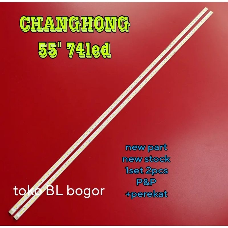 LAMPU LED BL BACKLIGHT TV CHANGHONG 55 74LED