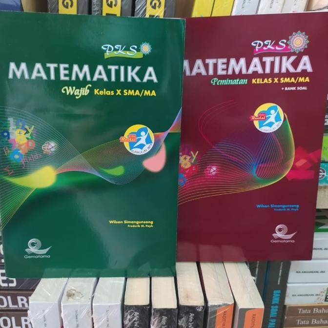 

Buku PKS Matematika X SMA/MA Wajib Peminatan Gematama