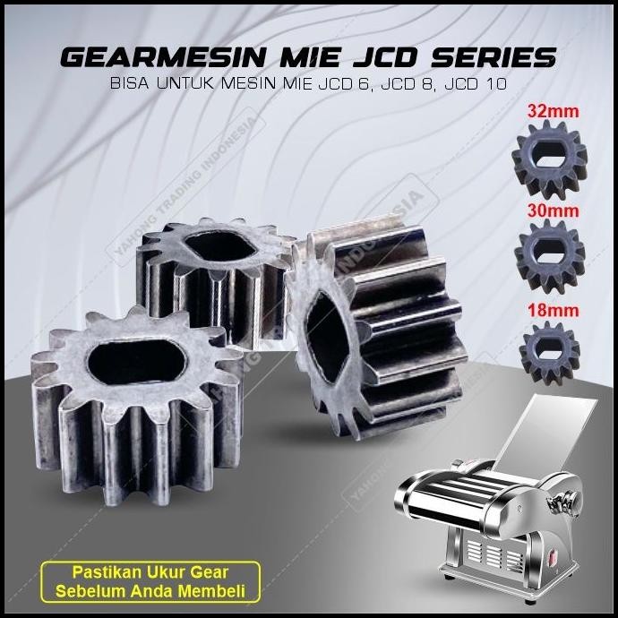 Gear / Spare Part Mesin Mie JCD 6 JCD 8 JCD 10
