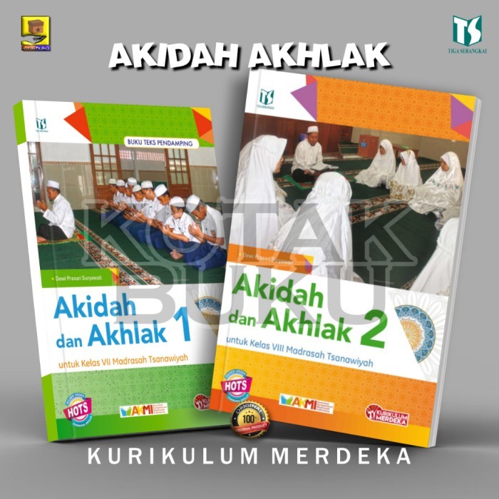 

Buku Akidah Dan Akhlak Kelas 7 8 SMP / Akidah Akhlak SMP / MTS/ Kurikulum Merdeka