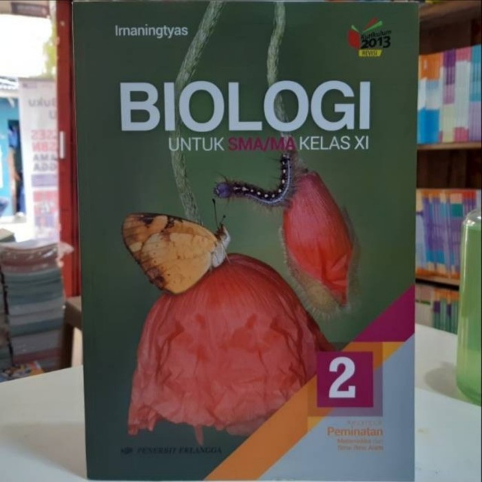 

Buku biologi untuk SMA kelas 2 XI 11 kurikulum 2013 erlangga