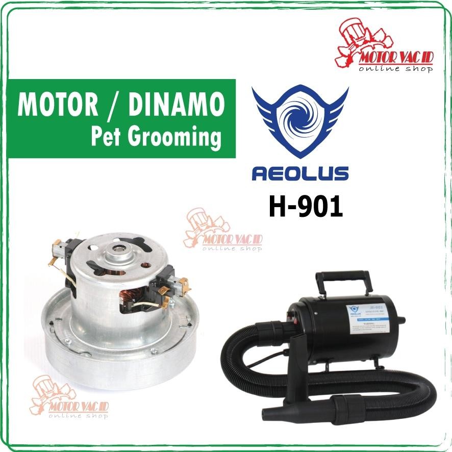 Motor Blower Pet Grooming Aeolus H-901 - Dinamo Pet Grooming Aeolus H-901
