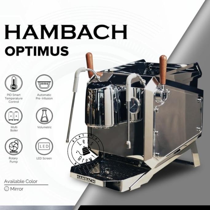 HAMBACH MESIN KOPI ESPRESSO OPTIMUS VOLUMETRIC 1 GROUP PID ROTARY PUMP / HAMBACH OPTIMUS ESPRESSO CO