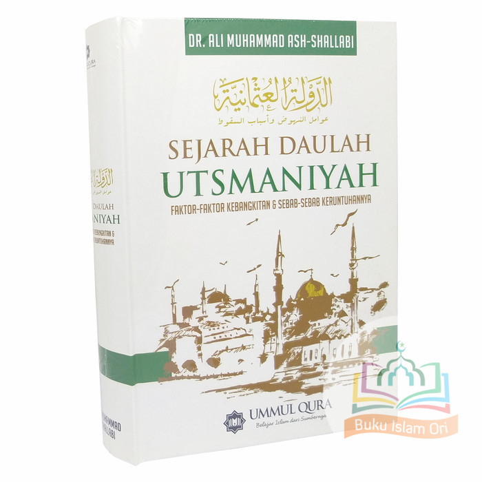 

######### SEJARAH DAULAH UTSMANIYAH - UMMUL QURA