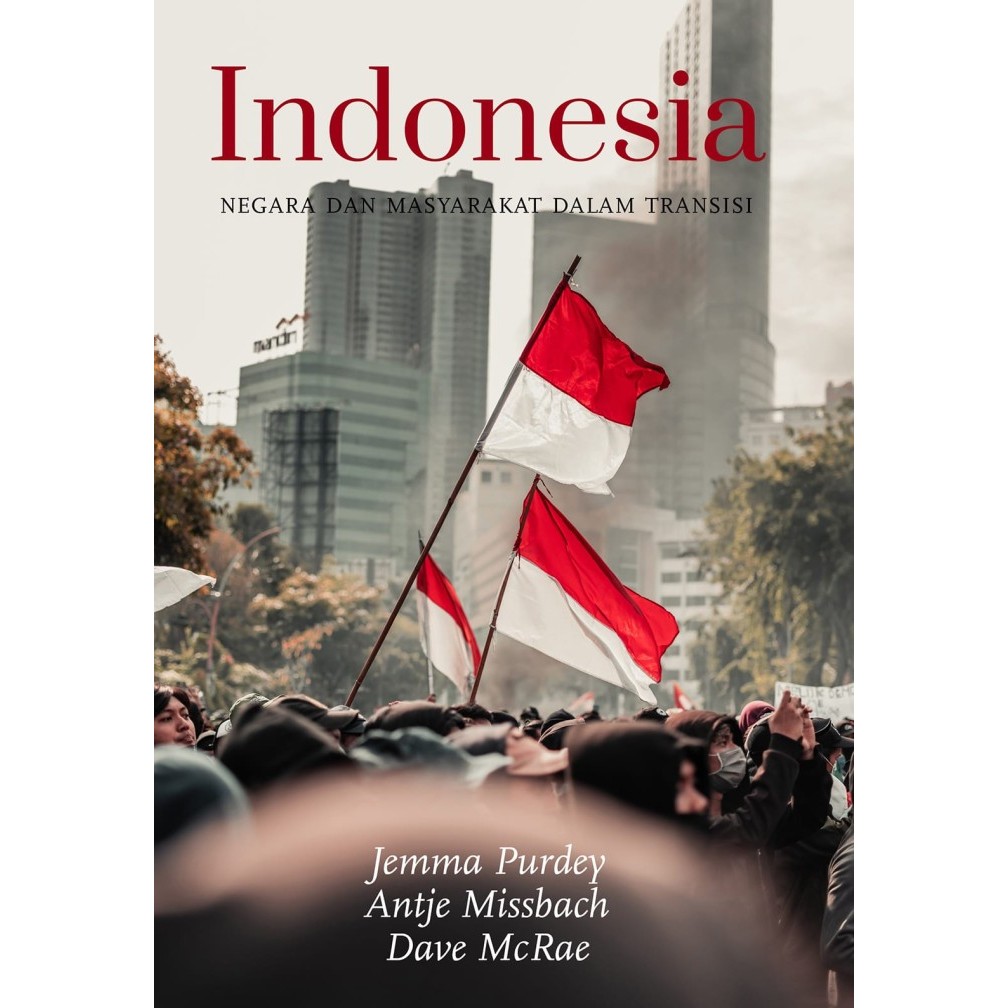 

######### INDONESIA: NEGARA DAN MASYARAKAT DALAM TRANSISI