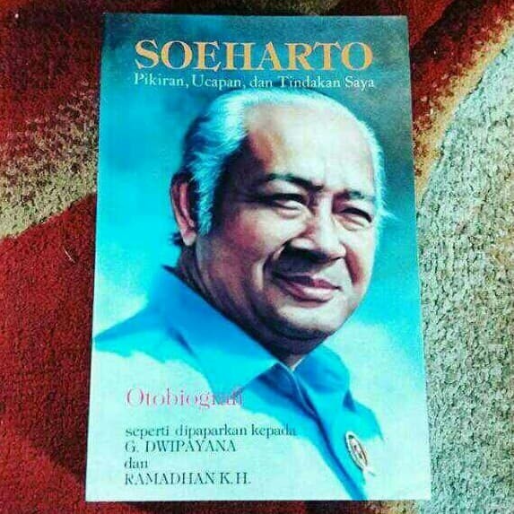 

######### BUKU SOEHARTO - PIKIRAN, UCAPAN, DAN TINDAKAN SAYA