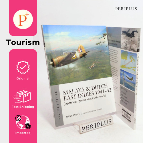 

MALAYA & DUTCH EAST INDIES 1941-42 : JAPAN'S AIR P - 9781472840592