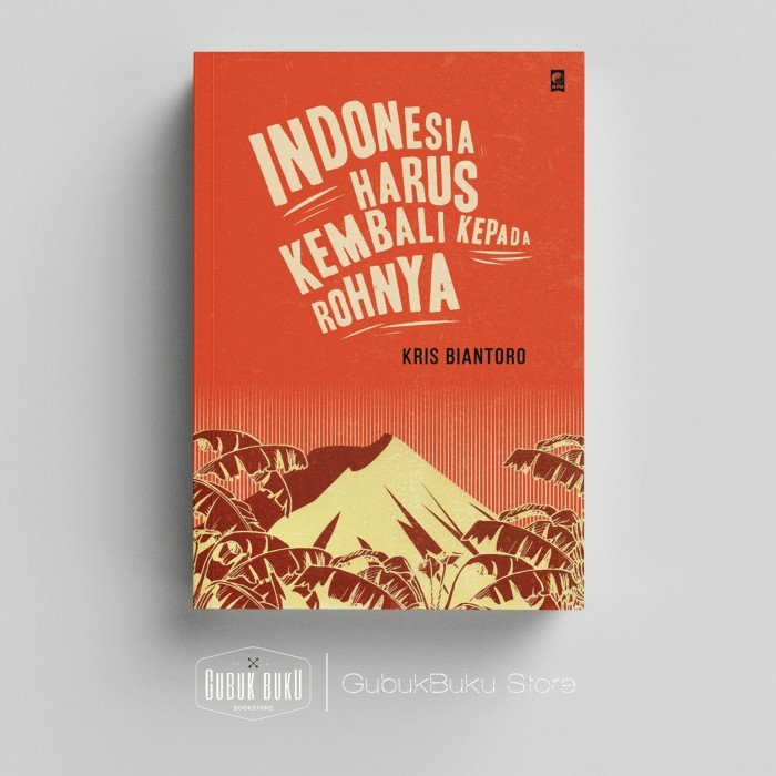 

BUKU INDONESIA HARUS KEMBALI KEPADA ROHNYA (KRIS BIANTORO) ORIGINAL